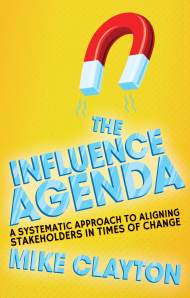 The Influence Agenda - by Mike Clayton